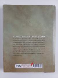 Nuorgamin Alkon tuho ja muutama erätarina (signeerattu, tekijän omiste)
