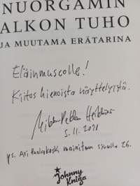 Nuorgamin Alkon tuho ja muutama erätarina (signeerattu, tekijän omiste)