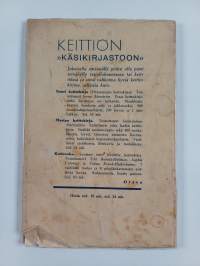 Kodin säilykekirja : raakasäilytys-, umpioimis- ja keittämisohjeita sekä neuvoja