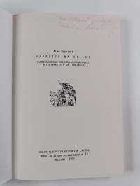 Vapautta naisille! : puheenvuoroja naisten historiasta, naisliikkeistä ja teoriasta (signeerattu)