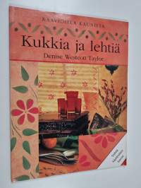 Kaavioilla kaunista : Kukkia ja lehtiä