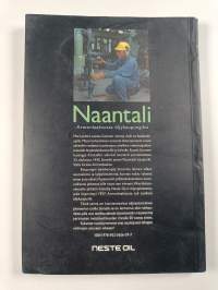 Naantali - Armonlaaksosta öljykaupungiksi : 50 vuotta öljynjalostusta Suomessa