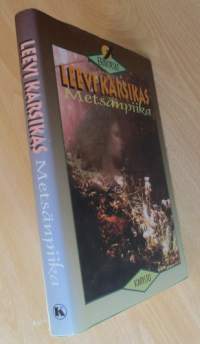 Metsänpiika erätarinoita ja luontoesseitä