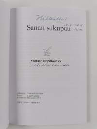 Sanan sukupuu - Lyhytproosaa, mietelmiä, runoja (signeerattu, tekijän omiste)