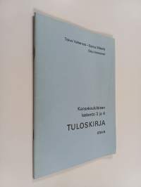 Kansakoululaisen laskento 3 ja 4 : Tuloskirja