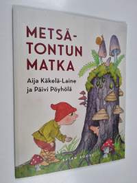 Metsätontun matka
