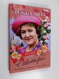 Pokka pitää : Etikettiopas sosiaalisten tikapuiden alapienoille