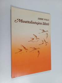 Muuttolintujen lähtö : runoja