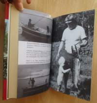 Eräretkellä Jonkerissa ja muita metsästys- ja kalastuskertomuksia