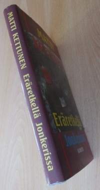 Eräretkellä Jonkerissa ja muita metsästys- ja kalastuskertomuksia