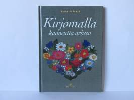 Kirjomalla kauneutta arkeen