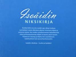 Isoäidin niksikirja - Eläköön kekseliäs Suomi!