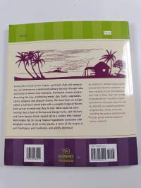 A Taste of the Tropics - Traditional &amp; Innovative Cooking from the Pacific &amp; Caribbean