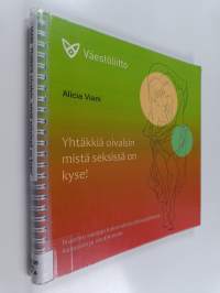 Yhtäkkiä oivalsin mistä seksissä on kyse!