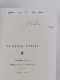 Drinking history : stories from wines and vintages Part 1 - 1870-1970 (signeerattu)