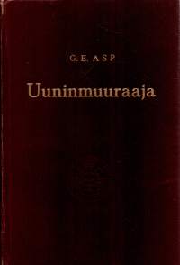 Uuninmuuraaja - käsikirja uunintekijöille, rakennusmestareille ja rakennustekniikan opiskelijoille