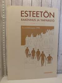 Esteetön asuinrakennus, Esteetön rakennus ja ympäristö sekä ohjeita pyöratuolia käyttävien asuntojen suunnittelijoille