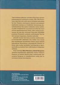 "Käymme omaa erillistä sotammee". Risto Rytin päiväkirjat 1940-1944.