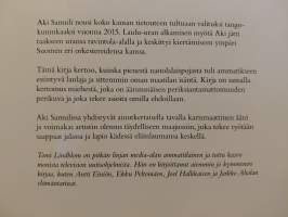 Aki Samuli oman elämänsä kuningas