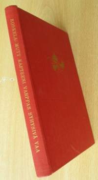 Mut Kapteeni varppas syhysivä vaa ja ynnä muita vaivoja ja vastoinkäymisiä maalla ja merellä