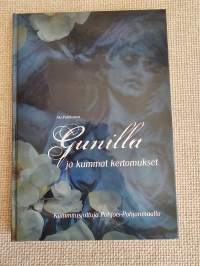 Gunilla ja kummat kertomukset - Kummitusjuttuja Pohjois-Pohjanmaalta