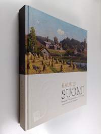 Kaunis Suomi : maaseutumaisemakuvaston historiaa 1800-luvulta EU-Suomeen (numeroitu)