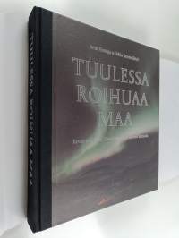 Tuulessa roihuaa maa : kertomus Lapista, jäisestä merestä ja Saamen kansasta (numeroitu)