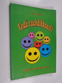 Vedä vauhdikkaasti : ryhmän ohjaajan kirja