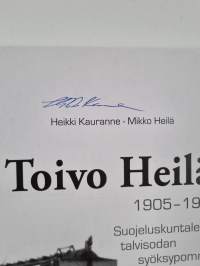 Toivo Heilä : suojeluskuntalentäjästä talvisodan syöksypommittajaksi (signeerattu)