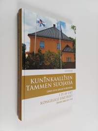 Kuninkaallisen tammen suojassa : Suomen Oslon-suurlähetystön historia = I ly av det kongelige eiketreet : Finlands ambassade i Oslo