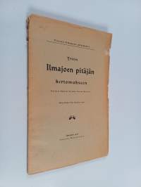 Yritys Ilmajoen pitäjän kertomukseen : esitetty Kunink. Suomen Talous-seuralle