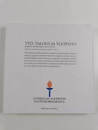 Työ, talous ja yliopisto : Jaakko Pehkonen 50 vuotta