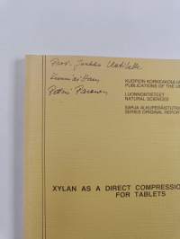 Xylan as a Direct Compression Adjuvant for Tablets (signeerattu, tekijän omiste)