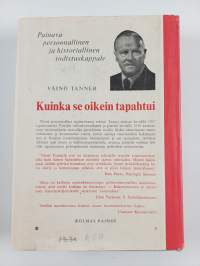 Kuinka se oikein tapahtui : Vuosi 1918 esivaiheineen ja jälkiselvittelyineen