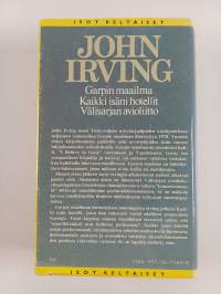 Garpin maailma ; Kaikki isäni hotellit ; Välisarjan avioliitto (yhteisnide)