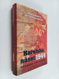 Karelska näset 1944 : Nordens öde avgörs