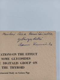 Observations on the Effects of Some Glycosides of the Digitalis Group on the Thyroid : Experimental Study on Guinea Pigs (signeerattu)