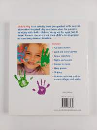 Child's play : Montessori games and activities for your baby and toddler