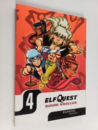 ElfQuest 4 : Suuri vaellus  osa 1 : Pako Surujen päähän