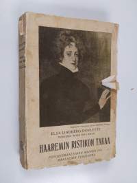 Haaremin ristikon takaa : pohjoismaalainen nainen itämaalaisen puolisona