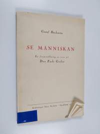 Se människan : En framställning av tron på Den Ende Guden