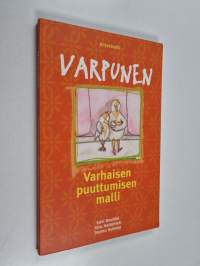 Varpunen : varhaisen puuttumisen malli