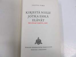 Kirjeitä niille jotka ehkä elävät