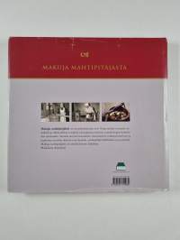 Makuja mahtipitäjästä : ruokaa, kulttuuria, tarinoita