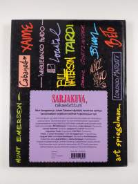 Sarjakuva, rakastettuni : uuden sarjakuvan mestareita