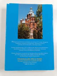 Ortodoksisuutta eilen ja tänään : Helsingin ortodoksinen seurakunta 1827-2002