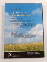 Aina liikkeessä : liikkuvainen Pohjanmaa - Liikkuvainen Pohjanmaa