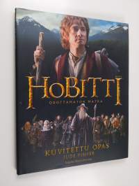 Hobitti : odottamaton matka : kuvitettu opas
