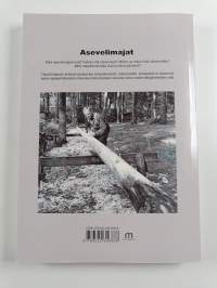 Asevelimajat : Merkittävä osa suomalaista sotahistoriaa