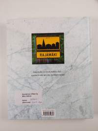 Rajamäell' korkealla : Rajamäen kyläkirja